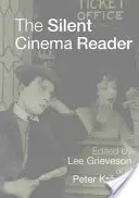 Das Stummfilm-Lesebuch - The Silent Cinema Reader