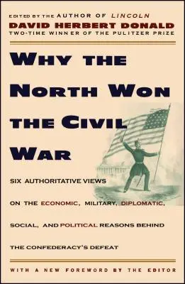 Warum der Norden den Bürgerkrieg gewonnen hat - Why the North Won the Civil War