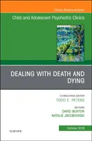 Der Umgang mit Tod und Sterben, Eine Ausgabe der Kinder- und Jugendpsychiatrischen Kliniken Nordamerikas - Dealing with Death and Dying, An Issue of Child and Adolescent Psychiatric Clinics of North America