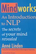 Gedankenarbeit: Eine Einführung in Nlp - Mindworks: An Introduction to Nlp