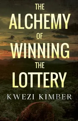 Die Alchemie des Lottogewinns - The Alchemy of Winning the Lottery