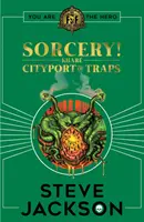 Fighting Fantasy: Zauberei 2: Hafenstadt der Fallen - Fighting Fantasy: Sorcery 2: Cityport of Traps