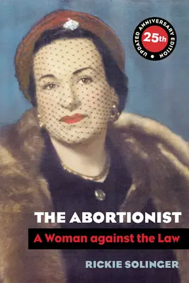 Die Abtreiberin: Eine Frau gegen das Gesetz - The Abortionist: A Woman Against the Law