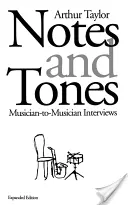 Noten und Töne: Interviews von Musikern für Musiker - Notes and Tones: Musician-To-Musician Interviews