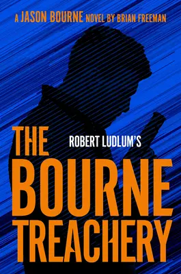 Robert Ludlum's Der Bourne-Verrat - Robert Ludlum's the Bourne Treachery