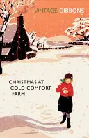 Weihnachten auf der Cold Comfort Farm - Christmas at Cold Comfort Farm