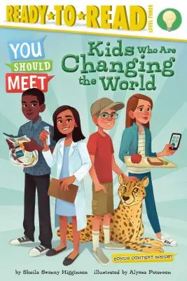 Kinder, die die Welt verändern: Ready-To-Read Stufe 3 - Kids Who Are Changing the World: Ready-To-Read Level 3