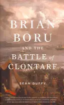 Brian Boru und die Schlacht von Clontarf - Brian Boru and the Battle of Clontarf