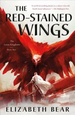 Die rotbeschlagenen Flügel: Die Lotus Königreiche, Buch Zwei - The Red-Stained Wings: The Lotus Kingdoms, Book Two