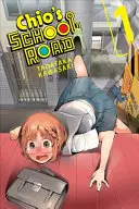 Chio's Schulweg, Bd. 1 - Chio's School Road, Vol. 1