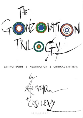 Die Gonzovation-Trilogie: Ausgestorbene Boiden - Nextinction - Kritische Kritiker - The Gonzovation Trilogy: Extinct Boids - Nextinction - Critical Critters