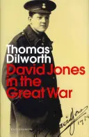 David Jones und der Große Krieg - David Jones and the Great War