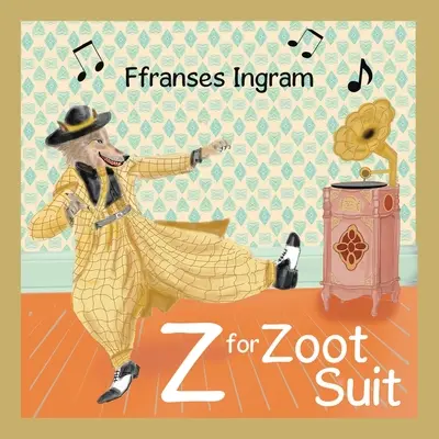 Z wie Zoot Suit - Z for Zoot Suit