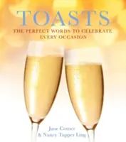 Trinksprüche: Die perfekten Worte für jeden Anlass - Toasts: The Perfect Words to Celebrate Every Occasion