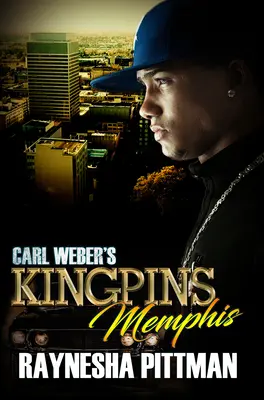 Carl Webers Kingpins: Memphis - Carl Weber's Kingpins: Memphis