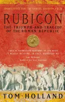 Rubikon - Triumph und Tragödie der römischen Republik - Rubicon - The Triumph and Tragedy of the Roman Republic