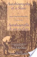 Die Autobiographie eines Sklaven / Autobiografia de Un Esclavo - The Autobiography of a Slave / Autobiografia de Un Esclavo