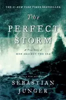 Der perfekte Sturm: Eine wahre Geschichte von Männern gegen das Meer - The Perfect Storm: A True Story of Men Against the Sea