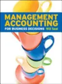 Management Accounting für Unternehmensentscheidungen - Management Accounting for Business Decisions