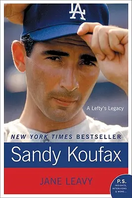 Sandy Koufax: Das Vermächtnis eines Linkshänders - Sandy Koufax: A Lefty's Legacy