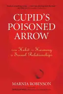 Amors vergifteter Pfeil: Von der Gewohnheit zur Harmonie in sexuellen Beziehungen - Cupid's Poisoned Arrow: From Habit to Harmony in Sexual Relationships