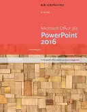 Neue Perspektiven Microsoft (R) Office 365 & PowerPoint 2016 - Fortgeschrittene - New Perspectives Microsoft (R) Office 365 & PowerPoint 2016 - Intermediate