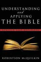 Verstehen und Anwenden der Bibel: Überarbeitet und erweitert - Understanding and Applying the Bible: Revised and Expanded