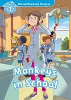 Oxford Lesen und Vorstellen: Stufe 1:: Affen in der Schule - Oxford Read and Imagine: Level 1:: Monkeys in School