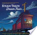 Dampfzug, Traumzug (Leichte Lesebücher, Vorlesebücher für Kinder) - Steam Train, Dream Train (Easy Reader Books, Reading Books for Children)