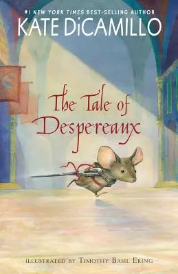 Das Märchen von Despereaux: Die Geschichte von einer Maus, einer Prinzessin, einer Suppe und einer Garnspule - The Tale of Despereaux: Being the Story of a Mouse, a Princess, Some Soup and a Spool of Thread