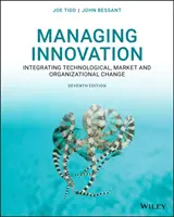 Management von Innovationen: Integration von technologischem, marktbezogenem und organisatorischem Wandel - Managing Innovation: Integrating Technological, Market and Organizational Change