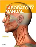 Grundlagen der Anatomie und Physiologie Laborhandbuch - Essentials of Anatomy & Physiology Laboratory Manual