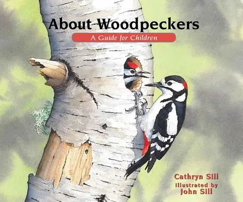 Über Spechte: Ein Leitfaden für Kinder - About Woodpeckers: A Guide for Children