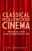 Klassisches Hollywood-Kino: Blickwinkel und Kommunikation - Classical Hollywood Cinema: Point of View and Communication