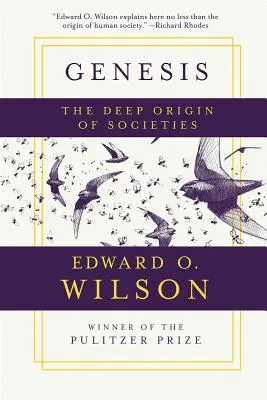 Die Genesis: Der tiefe Ursprung der Gesellschaften - Genesis: The Deep Origin of Societies