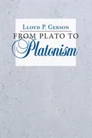 Von Platon zum Platonismus - From Plato to Platonism