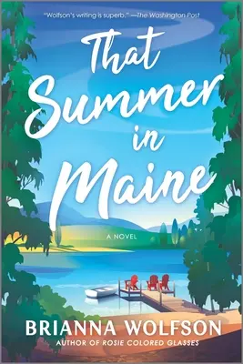Dieser Sommer in Maine - That Summer in Maine