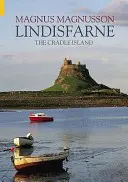 Lindisfarne - Die Insel der Wiege - Lindisfarne - The Cradle Island