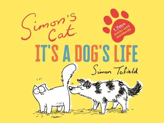 Simons Katze: Es ist ein Hundeleben - Simon's Cat: It's a Dog's Life