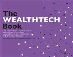 Das Wealthtech-Buch: Das Fintech-Handbuch für Investoren, Unternehmer und Finanzvisionäre - The Wealthtech Book: The Fintech Handbook for Investors, Entrepreneurs and Finance Visionaries
