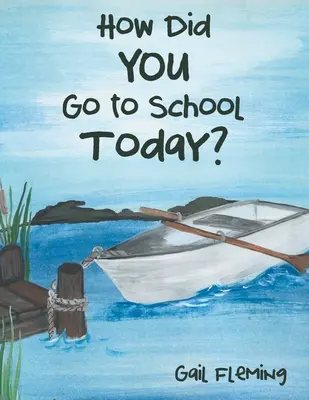 Wie bist du heute zur Schule gegangen? - How Did You Go to School Today?