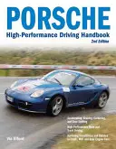 Porsche Handbuch für Hochleistungsfahrer - Porsche High-Performance Driving Handbook