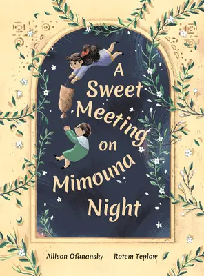 Eine süße Begegnung in der Mimouna-Nacht - A Sweet Meeting on Mimouna Night