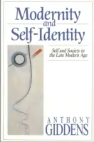 Modernität und Selbstidentität - Selbst und Gesellschaft in der Spätmoderne - Modernity and Self-Identity - Self and Society in the Late Modern Age