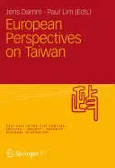 Europäische Perspektiven auf Taiwan - European Perspectives on Taiwan