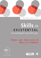 Fertigkeiten in existenzieller Beratung und Psychotherapie - Skills in Existential Counselling & Psychotherapy