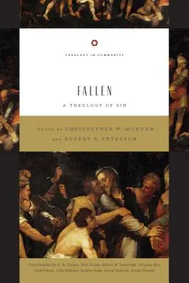 Gefallen: Eine Theologie der Sünde - Fallen: A Theology of Sin