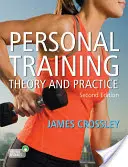 Persönliches Training: Theorie und Praxis, 2e - Personal Training: Theory and Practice, 2e