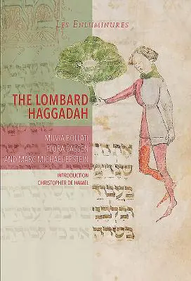 Die Lombard-Haggada - The Lombard Haggadah