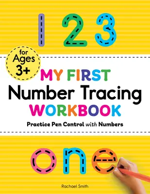 Mein erstes Arbeitsbuch zum Nachzeichnen von Zahlen: Stiftkontrolle mit Zahlen üben - My First Number Tracing Workbook: Practice Pen Control with Numbers